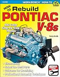 How to Rebuild Pontiac V-8s (Sa Design-Workbench)