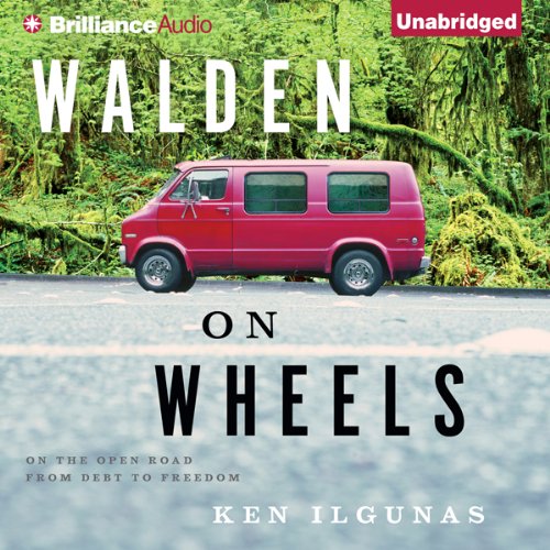Walden on Wheels: On the Open Road from Debt to Freedom