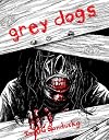 Grey Dogs: Zombie Survival