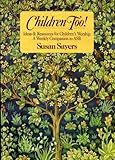 Children too! : ideas and resources for children's worship