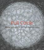 Full circle : works on paper by Richard Pousette-Dart