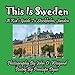 This Is Sweden: A Kid's Guide To Stockholm, Sweden