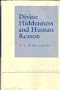 Divine Hiddeness and Human Reason (Cornell Studies in the Philosophy of Religion)