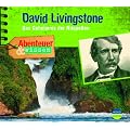 Abenteuer & Wissen: David Livingstone. Das Geheimnis der Nilquellen