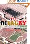 The Rivalry: Indiana and Purdue and the History of their Old Oaken Bucket Battles 1925 - 2007