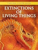 Extinctions of Living Things (Timeline: Life on Earth)