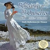 Believing in Ourselves: 2012 Day-to-Day Calendar