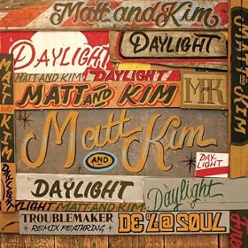 Daylight (Troublemaker Remix featuring De La Soul)