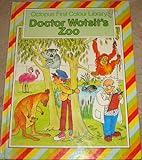 Doctor Wotsit's zoo