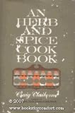 Herb and Spice Cook Book