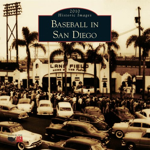 Baseball in San Diego 2010 Calendar (Calendars of America) (Calendars of America: Historic Images)