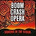 Boom Crash Opera, Dancing in the Storm (Bonus Dvd) (Pal), 発売中