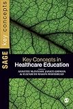 Key concepts in healthcare education