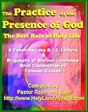 The Practice of the Presence of God: 4 Conversations & 15 Letters With Added Detailed Biography of Brother Lawrence, Brief Commentaries and Famous Quotes ... Holy Life. (RR Spiritual Christian Classics)