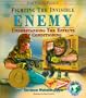 Fighting the Invisible Enemy: Understanding the Effects of Conditioning (Sane and Intelligent Living Series)