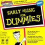 Early Music for Dummies / Enhanced