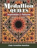 Medallion Quilts: Inspiration & Patterns