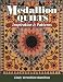 Books : Medallion Quilts: Inspiration & Patterns