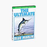 Bennett Dvd The Ultimate Blue Marlin - Instructional Video - Bennett Video by BENNETT VIDEO