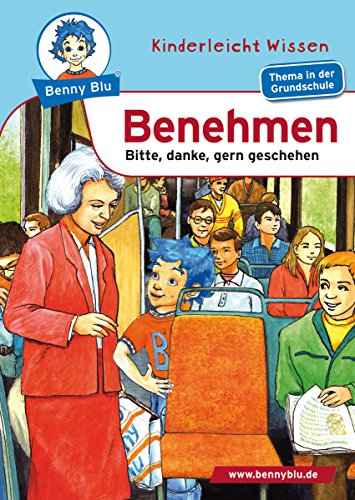 Benny Blu - Benehmen: Bitte, danke, gern geschehen (German Edition)