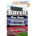 Bar�a - The Year Of Living Gloriously