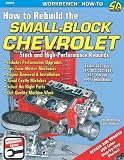 How to Rebuild the Small-Block Chevrolet (S-A Design Workbench Series)