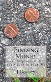 Finding Money: over 400 places to find spare cash in your life
