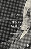 Brief lives : Henry James