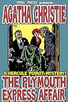 The Plymouth Express Affair [Illustrated] (Hercule Poirot)