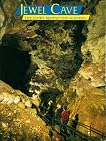 Jewel Cave : The Story Behind the Scenery