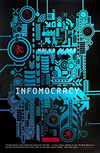 Infomocracy: A Novel