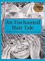An Enchanted Hair Tale (Reading Rainbow Book)