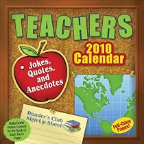 Teachers: Jokes, Quotes, and Anecdotes: 2010 Day-to-Day Calendar