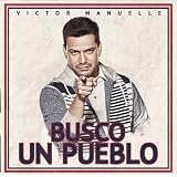 Busco Un Pueblo (Deluxe Edition)