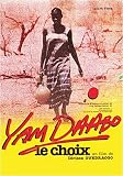 The Choice ( Le Choix ) ( Yam Daabo )
