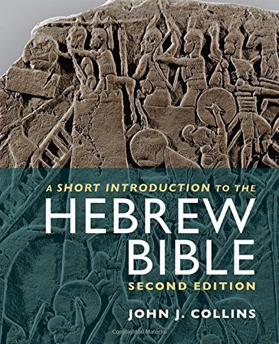 A Short Introduction to the Hebrew Bible: Second Edition by John J. Collins (2014-07-01)