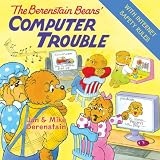 The Berenstain Bears' Computer Trouble