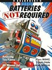 Batteries Not Required Grade 4: Boldprint Student Edition
