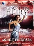 Cast in Fury (Chronicles of Elantra)