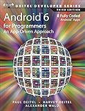 Android 6 for Programmers: An App-Driven Approach (3rd Edition) (Deitel Developer Series)