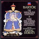 BARTOK: THE MIRACULOUS MANDARIN, MUSIC FOR STR, PER & CELEST