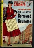 The Case of the Borrowed Brunette : a Perry Mason Mystery