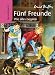 Fünf Freunde - Sammelband 1: Wie alles begann