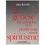 La Gen�se, les miracles et les pr�dictions selon l&hellip de Allan Kardec