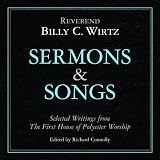 Sermons & Songs: Selected Writings from The First House of Polyester Worship