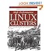 High Performance Linux Clusters with OSCAR, Rocks, OpenMosix, and MPI (Nutshell Handbooks)