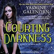 Courting Darkness: Sisters of the Moon, Book 10 | Yasmine Galenorn