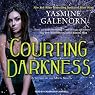 Courting Darkness: Sisters of the Moon, Book 10