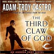 The Third Claw of God: Andrea Cort, Book 2 | [Adam-Troy Castro]