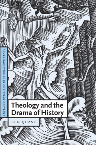 Theology and the Drama of History (Cambridge Studies in Christian Doctrine)